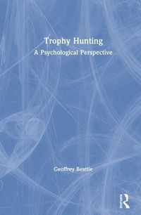 Produktbild: Beattie, G: Trophy Hunting