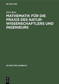 Produktbild: Mathematik f&uuml;r die Praxis des Naturwissenschaftlers und Ingenieurs