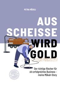 Produktbild: Aus Scheisse wird Gold