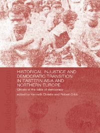 Produktbild: Historical Injustice and Democratic Transition in Eastern Asia and Northern Europe