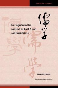 Produktbild: Xu Fuguan in the Context of East Asian Confucianisms