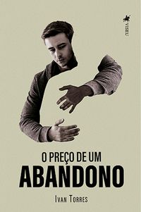 Produktbild: O pre&ccedil;o de um abandono