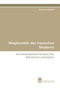 Produktbild: Wegbereiter der iranischen Moderne