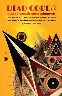 Produktbild: Dead Code and Other Dramatic Entertainments