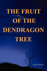 Produktbild: The Fruit of the Dendragon Tree