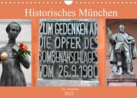 Produktbild: Historisches M&uuml;nchen (Wandkalender 2022 DIN A4 quer)