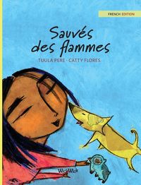 Produktbild: Sauv&eacute;s des flammes