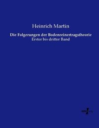 Produktbild: Die Folgerungen der Bodenreinertragstheorie