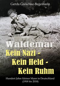 Produktbild: Waldemar Kein Nazi - Kein Held - Kein Ruhm