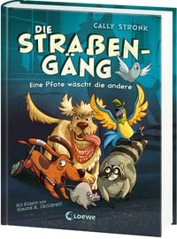 Produktbild: Die Stra&szlig;eng&auml;ng (Band 1) - Eine Pfote w&auml;scht die andere