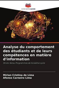 Produktbild: Analyse du comportement des &eacute;tudiants et de leurs comp&eacute;tences en mati&egrave;re d'information