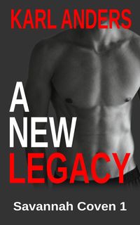 Produktbild: A New Legacy (Savannah Coven, #1)