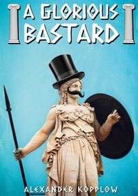 Produktbild: A Glorious Bastard