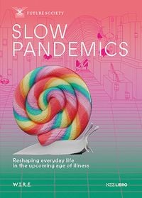 Produktbild: Sigrist, S: Slow Pandemics