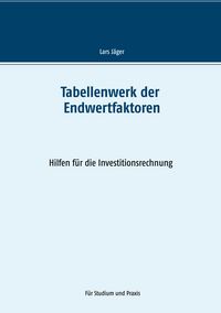 Produktbild: Tabellenwerk der Endwertfaktoren