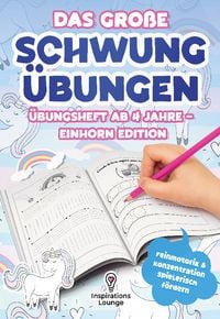Produktbild: Das große Schwungübungen Übungsheft ab 4 Jahre – Einhorn Edition