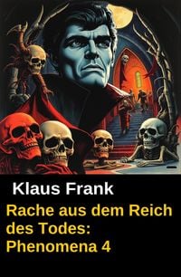 Produktbild: Rache aus dem Reich des Todes: Phenomena 4