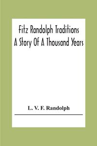 Produktbild: Fitz Randolph Traditions; A Story Of A Thousand Years