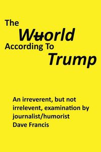 Produktbild: The Wuorld According to Trump