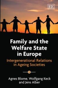 Produktbild: Blome, A:  Family and the Welfare State in Europe