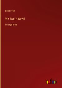 Produktbild: We Two; A Novel