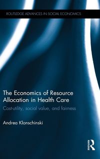 Produktbild: The Economics of Resource Allocation in Health Care