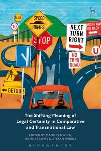 Produktbild: The Shifting Meaning of Legal Certainty in Comparative and Transnational Law