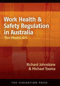Produktbild: Johnstone, R: Work Health & Safety Regulation in Australia