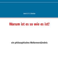 Produktbild: Warum ist es so wie es ist?