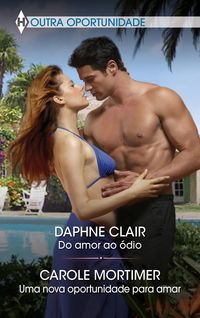 Produktbild: Do amor ao &oacute;dio - Uma nova oportunidade para amar