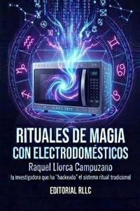 Produktbild: Rituales de Magia con Electrodom&eacute;sticos