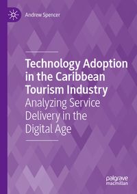 Produktbild: Technology Adoption in the Caribbean Tourism Industry
