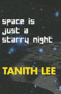 Produktbild: Space Is Just a Starry Night
