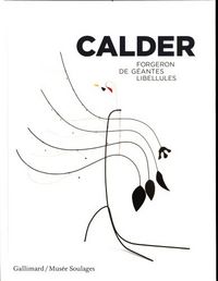 Produktbild: Calder : forgeron de g&eacute;antes libellules