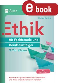 Produktbild: Ethik f&uuml;r Fachfremde und Berufseinsteiger 9-10
