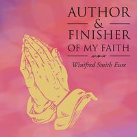 Produktbild: AUTHOR & FINISHER OF MY FAITH