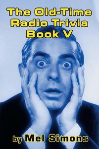 Produktbild: The Old-Time Radio Trivia Book V