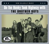 Bild vom Artikel On The Honky Tonk Highway With The Brother Boys - New Hillbilly Music vom Autor Brother Boys
