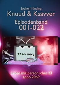 Produktbild: Knuud &amp; Ksavver Episoden Sammelband / Knuud &amp; Ksavver Episodenband 001-022