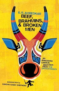 Produktbild: Ambedkar, B: Beef, Brahmins, and Broken Men