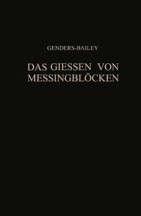 Produktbild: Das Giessen von Messingbl&ouml;cken