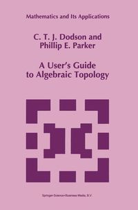 Produktbild: A User&rsquo;s Guide to Algebraic Topology