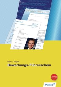 Bewerbungs-Führerschein. Schülerbuch
