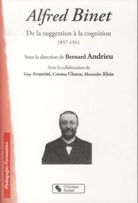 Produktbild: Alfred Binet : de la suggestion &agrave; la cognition, 1857-1911