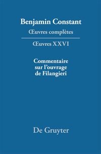 Produktbild: Ecrits politiques &ndash; Commentaire sur l&rsquo;ouvrage de Filangieri