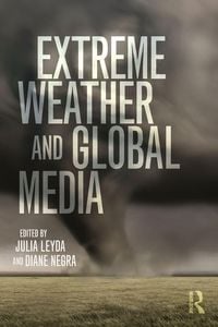 Produktbild: Extreme Weather and Global Media