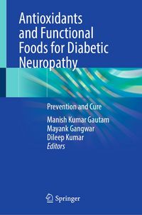 Produktbild: Antioxidants and Functional Foods for Diabetic Neuropathy