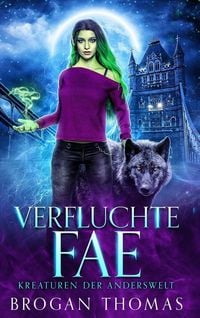 Produktbild: Verfluchte Fae - Kreaturen der Anderswelt