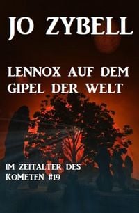 Produktbild: Das Zeitalter des Kometen #19: Lennox auf dem Gipfel der Welt