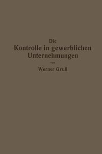 Produktbild: Die Kontrolle in gewerblichen Unternehmungen